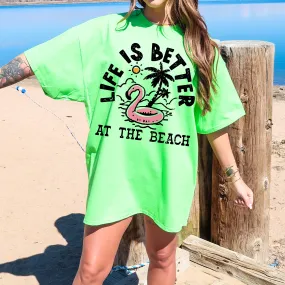 Life is Better at the Beach - Lime Green