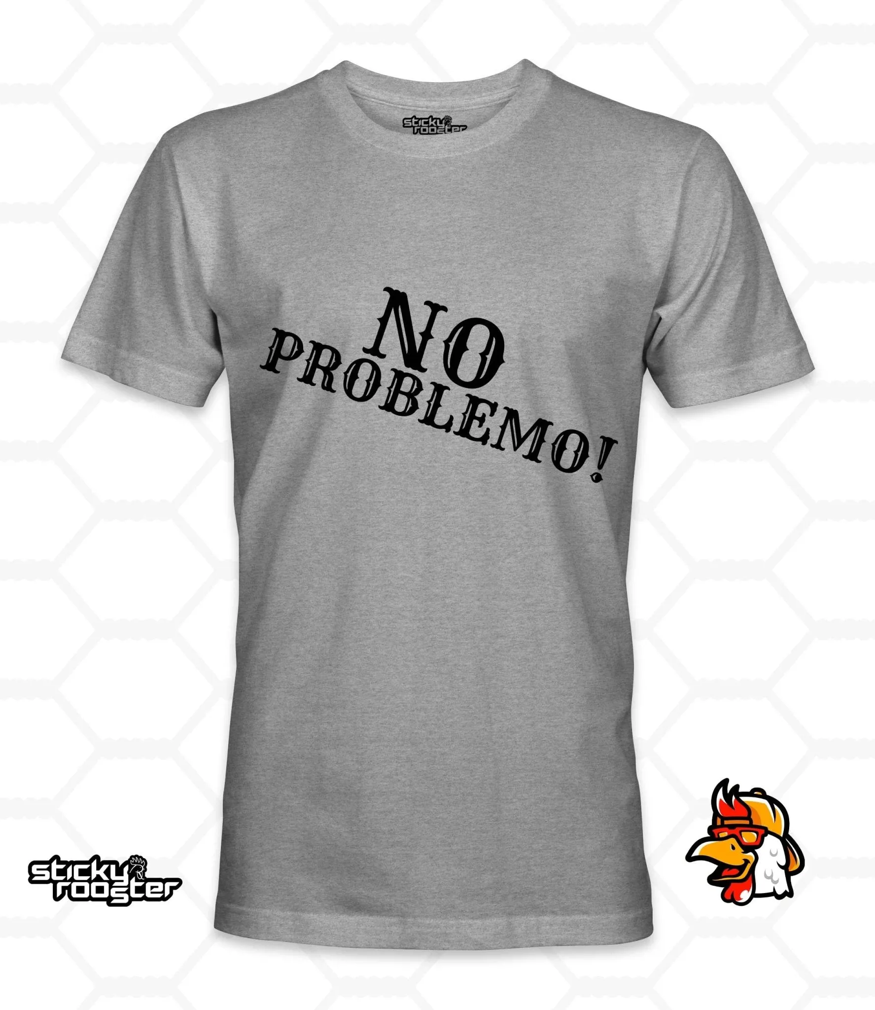 No Problemo shirt