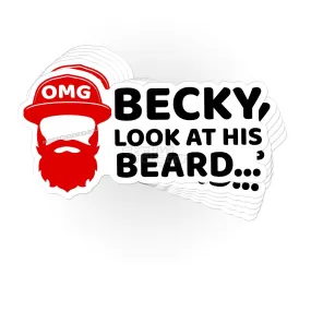 OMG Becky, Look At His Beard sticker